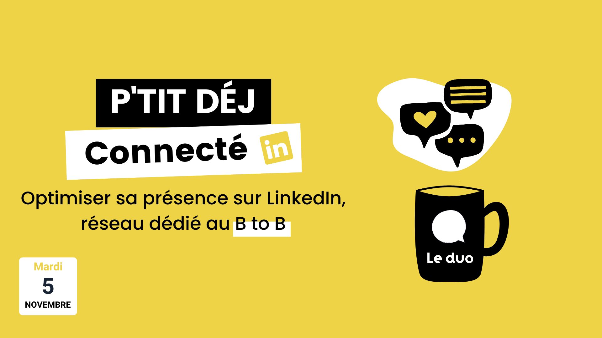 Lire la suite à propos de l’article #8 P’TIT DEJ connecté LinkedIn mardi 5 novembre